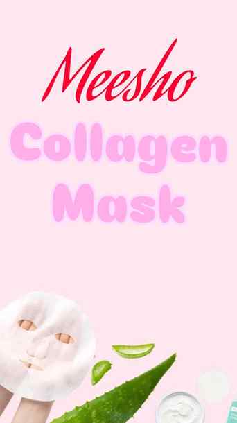 Collagen Mask from @meeshoapp @meeshocreatorclub
Not same a