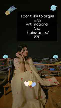 I don't want to argue with any anti-national and brainwashed