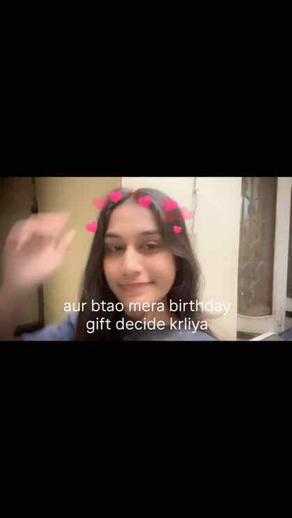 Mera birthday aane wala hai ehehe🫣❤️
#trending #explorepage