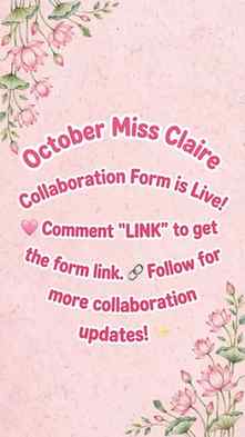 October Miss Claire Collaboration Form is Live! π
Comment "