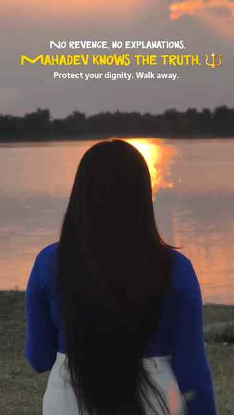 You may be the villain in their story,
but Mahadev knows the