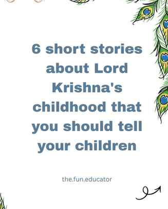 6 stories about Lord Krishna's childhood that you should tel