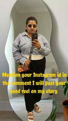 Comment down your Instagram id, I will post a good reel on m