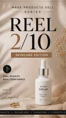 Reel 2/10 — Skincare 👀
This is where most creators lose th