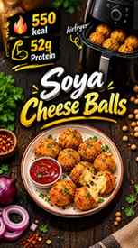 Soya Cheese Balls | 52g High Protein | Air Fryer Series Day