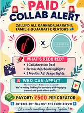 🚨 PAID COLLAB ALERT 🚨
Calling all Kannada, Marathi, Tamil
