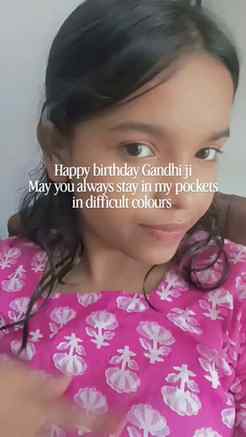 Happy birthday Gandhi ji
May you always stay in my pockets w